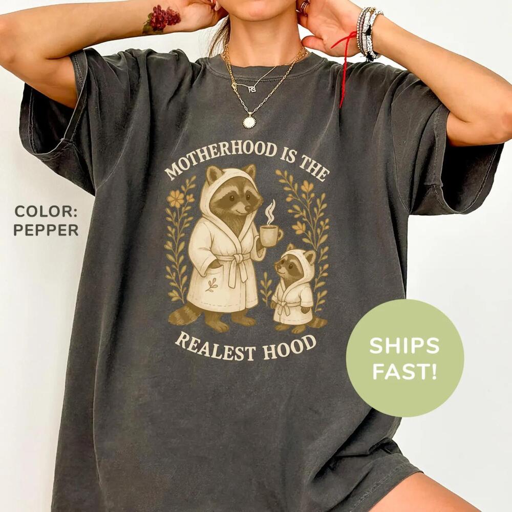 Motherhood Is The Realest Hood Shirt Mom Goose Shirt Mom Appreciation Shirt